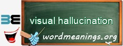 WordMeaning blackboard for visual hallucination